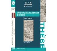 Contribution à l'étude de la doctrine musulmane du droit d'auteur Maher Ayroud (Auteur)