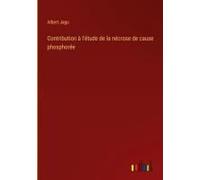 Contribution À L'étude De La Nécrose De Cause Phosphorée