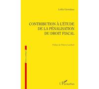 Contribution à l'étude de la pénalisation du droit fiscal