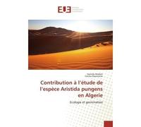 Contribution à l'étude de l'espèce Aristida pungens en Algerie - Hamida Mallem - Universitaires Europeennes - broché - Essai