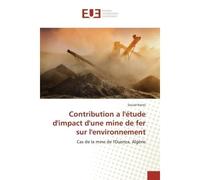 Contribution a l'étude d'impact d'une mine de fer sur l'environnement - Souad NARSIS - Universitaires Europeennes - broché - Livre