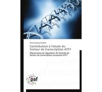 Contribution à l'étude du facteur de transcription atf7 - HAMARD-P - P.academiques Francophones - broché - Essai