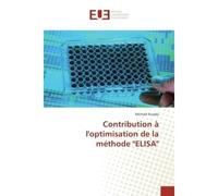 Contribution A l'optimisation de la methode "eLISA" - Michaël Escada - Universitaires Europeennes - broché - Etude