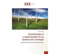 Contribution A L'optimisation Et La Gestion De L'énergie Système Hybride Eolien Photovoltaïque - Wissem Zghal - Universitaires Europeennes - broché - Etude