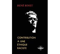 Contribution à une éthique raciste