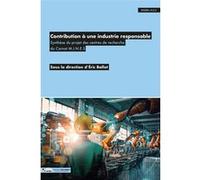 Contribution à une industrie responsable Eric Ballot (Auteur)