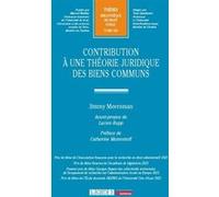 Contribution à une théorie juridique des biens communs Jimmy Meersman (Auteur)