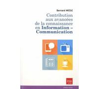 Contribution Aux Avancées De La Connaissance En Information-Communication