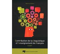 Contribution De La Linguistique À L'enseignement Du Français (Clef)