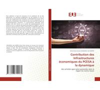 Contribution Des Infrastructures Économiques Du Pcesa À La Dynamique