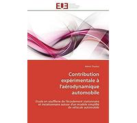 Contribution Expérimentale À L'aérodynamique Automobile