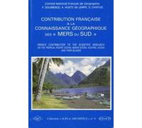 Contribution Française À La Connaissance Géographique Des "Mers Du Sud