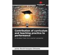 Contribution of curriculum and teaching practice to performance