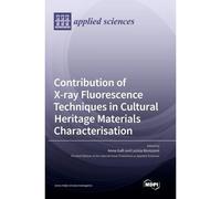 Contribution Of X-Ray Fluorescence Techniques In Cultural Heritage Materials Characterisation