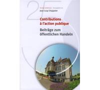 Contributions à l'action publique Beiträge zum öffentlichen Handeln - Jean-Loup Chappelet - Presses Polytechniques Romandes - broché - Etude