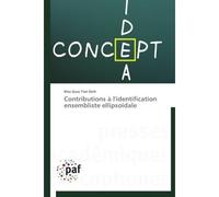Contributions à l'identification ensembliste ellipsoïdale - Tran Dinh-K - P.academiques Francophones - broché - Etude