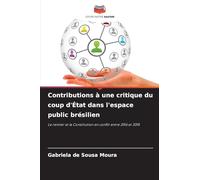 Contributions à une critique du coup d'État dans l'espace public brésilien