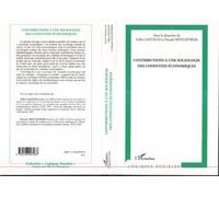 Contributions à une sociologie des conduites économiques - Gilles Lazuech - L'harmattan - broché - Essai