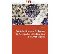 Contributions Au Problème De Recherche Et Indexation Des Arabesques