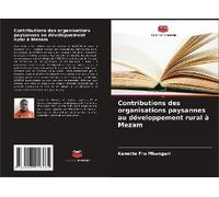 Contributions Des Organisations Paysannes Au Développement Rural À Mezam