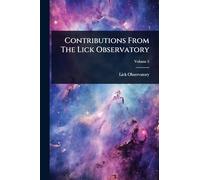 Contributions From The Lick Observatory