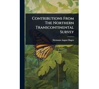 Contributions From The Northern Transcontinental Survey