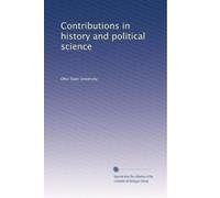 Contributions in history and political science (Volume 5)