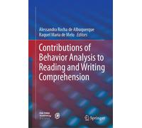 Contributions Of Behavior Analysis To Reading And Writing Comprehension