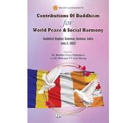 Contributions Of Buddhism For World Peace & Social Harmony
