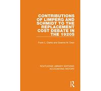 Contributions de Limperg et Schmidt au débat sur le coût de remplacement dans les années 1920