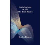 Contributions To All The Year Round