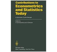 Contributions To Econometrics And Statistics Today