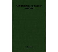 Contributions To Fourier Analysis
