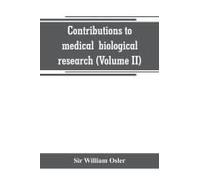 Contributions To Medical And Biological Research (Volume Ii)