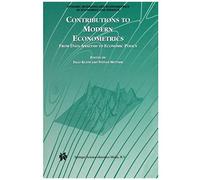 Contributions To Modern Econometrics