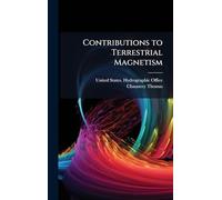 Contributions to Terrestrial Magnetism