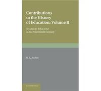 Contributions to the History of Education Volume 5 Secondary Education in the Nineteenth Century - R. L. Archer - Cambridge University Press - Livre en An R. L. ArcherR. L. Archer (Auteur)