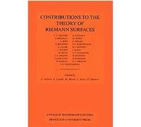 Contributions to the Theory of Riemann Surfaces, Annals of Mathematics Studies L. Ahlfors (Auteur)