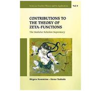 Contributions To The Theory Of Zeta-Functions