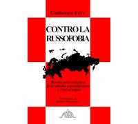 Contro la russofobia: Russia post-sovietica, federalismo eurosiberiano e crisi ucraina