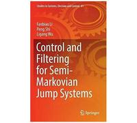 Control And Filtering For Semi-Markovian Jump Systems