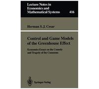 Control And Game Models Of The Greenhouse Effect