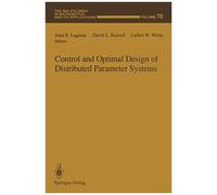 Control And Optimal Design Of Distributed Parameter Systems