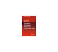 Control And Optimization Methods For Electric Smart Grids