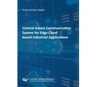 Control Aware Communication System for Edge Cloud based Industrial Applications