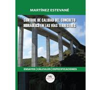 Control De Calidad Del Concreto Hidráulico En Las Vías Terrestres