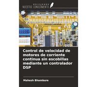 Control de velocidad de motores de corriente continua sin escobillas mediante un controlador DSP