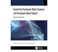 Control for Fractional-order Systems and Fractional-order Control: Theories and Applications