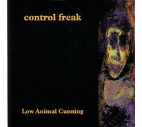 Control Freak - Low Animal Cunning