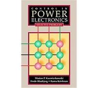 Control in Power Electronics, Academic Press Series in Engineering Marian P. Kazmierkowski (Auteur)